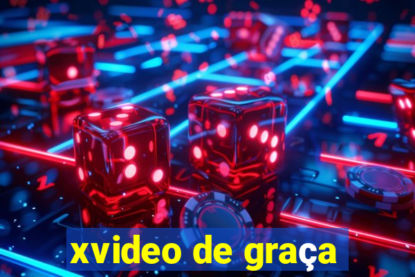 xvideo de graça